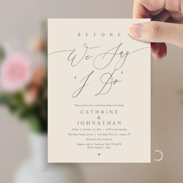 Convite Before we say "I Do", Wedding Rehearsal Dinner (Before we say "I Do", Modern Romantic Wedding Rehearsal Dinner Invitation Card in Cream Grey)