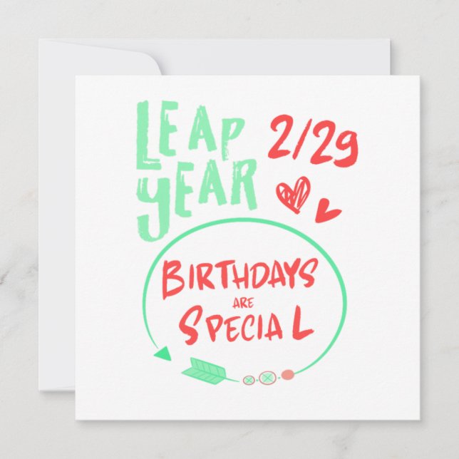 Convite Birthdays Are Special Leap Year February 29 Gift (Frente)