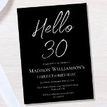 Convite Black & White Hello 30 | ANIVERSÁRIO DE 30 ANOS<br><div class="desc">Black & White Hello 30,  festa mínima de aniversário de 30 anos. O material de papelaria e os suprimentos de festa estão disponíveis na instância</div>