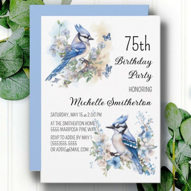 Convite Blue Jay Bird Flowers Springtime 75º aniversário (Blue Jay women's 75th birthday party invitation, customizable with your own text)