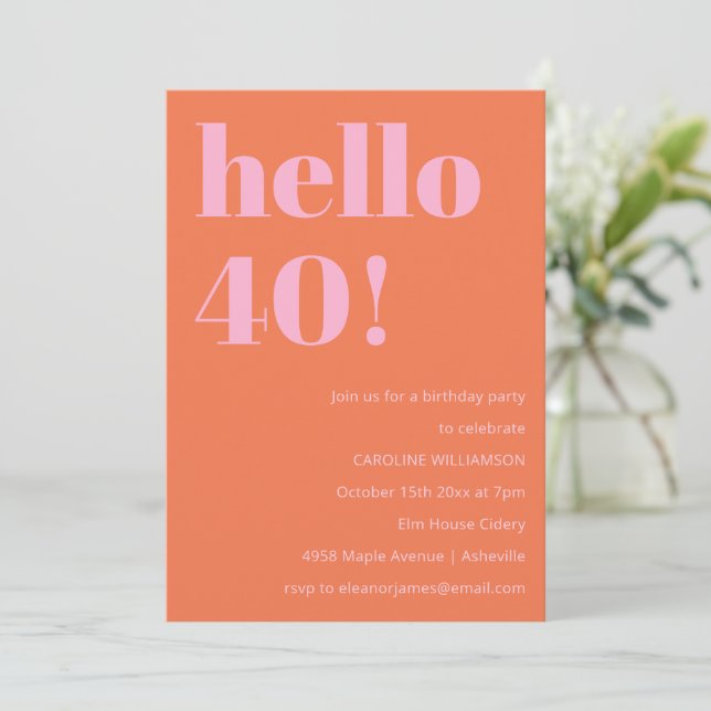 Convite Bold Modern Simple Orange Pink 40th Birthday Party (Em pé/Frente)