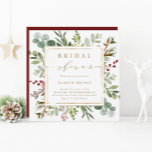 Convite Botanical Greenery Christmas Bridal Shower Square<br><div class="desc">This bridal shower invitation features painted watercolor eucalyptus,  green leaves,  red berries,  pine branches,  and a faux gold square frame with stylish calligraphy. For more advanced customization of this design,  please click the "Customize further" link. Matching items are also available.</div>