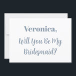 Convite Bridesmaid Proposta Azul Dusty Nome Simples Casame<br><div class="desc">Design simples,  mínimo e elegante por perguntar "Você será minha dama de honra" com modelos de texto de mensagem personalizada e nome personalizado para você personalizar!</div>