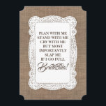 Convite Bridezilla Funny Bridesmaid / Madrinha de casament<br><div class="desc">"PLANEJE COMIGO CHORAR COMIGO,  MAS,  MAIS IMPORTANTE,  ME LAVE SE EU VOU CHEIO BRIDEZILLA" "Você será minha Madrinha de casamento?" Cartões de proposta de "Madrinha de casamento",  "Matrimônio de honra" ou "Bridesmaid".</div>