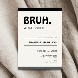 Convite Bruh 12th Birthday Invitation Teens Boy Party