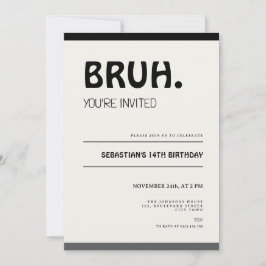 Convite Bruh 14th Birthday Invitation Teens Boy Party