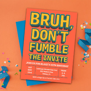 Convite Bruh Don't Fumble the Ball Birthday Invitation
