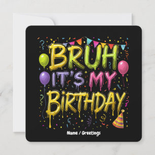 Convite Bruh, é o meu aniversário, Camisa Engraçada, anive