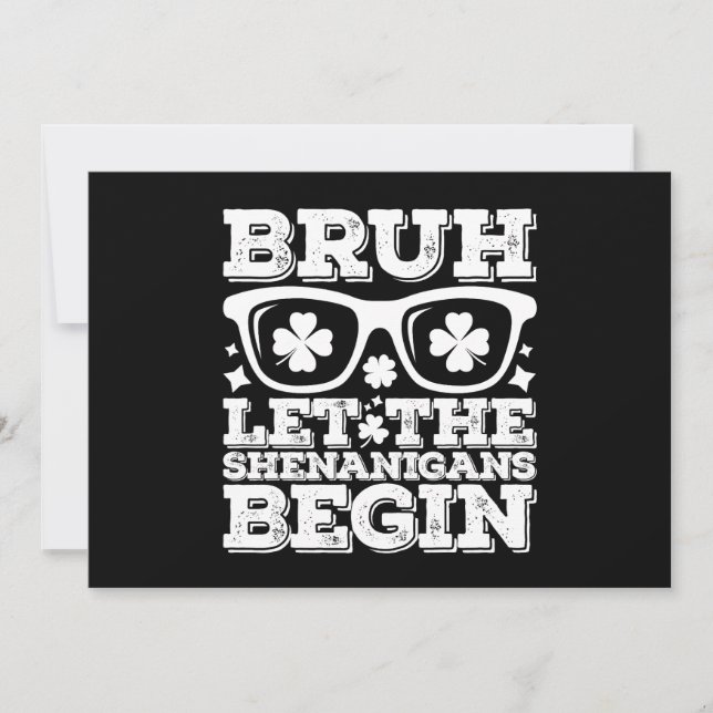 Convite Bruh Que Os Shenanigans Comecem O Dia de São Patrí (Frente)