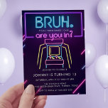 Convite Bruh, Você Entrou? Neon Arcade Video games Boy Bir<br><div class="desc">Bruh,  Você Entrou? Convite de Aniversário para Videos games Neon Arcade</div>