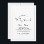Convite Brunch de Casamento Minimalista<br><div class="desc">Este convite minimalista de casamento é perfeito para um evento de casamento simples. A design romântica moderna apresenta a tipografia clássica, em preto e branco, emparelhada com uma caligrafia rústica, mas elegante, com estilo voltado para a mão. Personalizável em qualquer cor. Mantenha o design simples e elegante, como está, ou...</div>