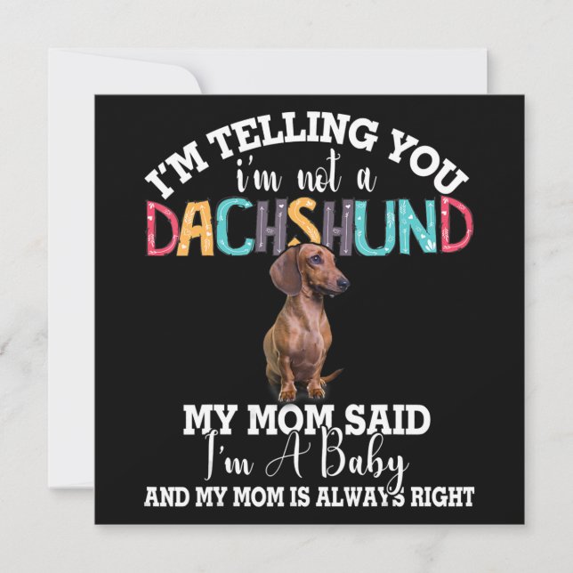 Convite Cachorro Dachshund Estou Dizendo Que Não Sou Um Da (Frente)