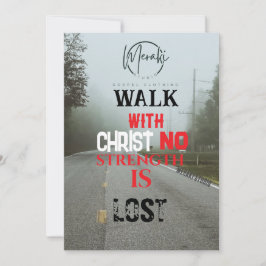 Convite Caminhe com cristo sem força perdida" T-Shirt