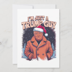 Convite Camiseta Trump Eu Sou Apenas Um Cara Legal Meme