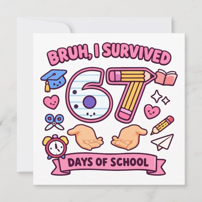Convite Cara, eu sobrevivi 67 dias de aula (Frente)