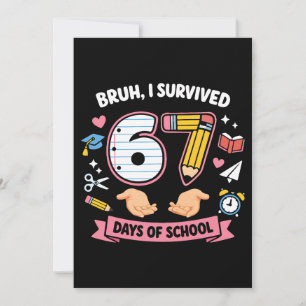 Convite Cara, eu sobrevivi 67 dias de aula