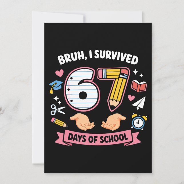 Convite Cara, eu sobrevivi 67 dias de aula (Frente)