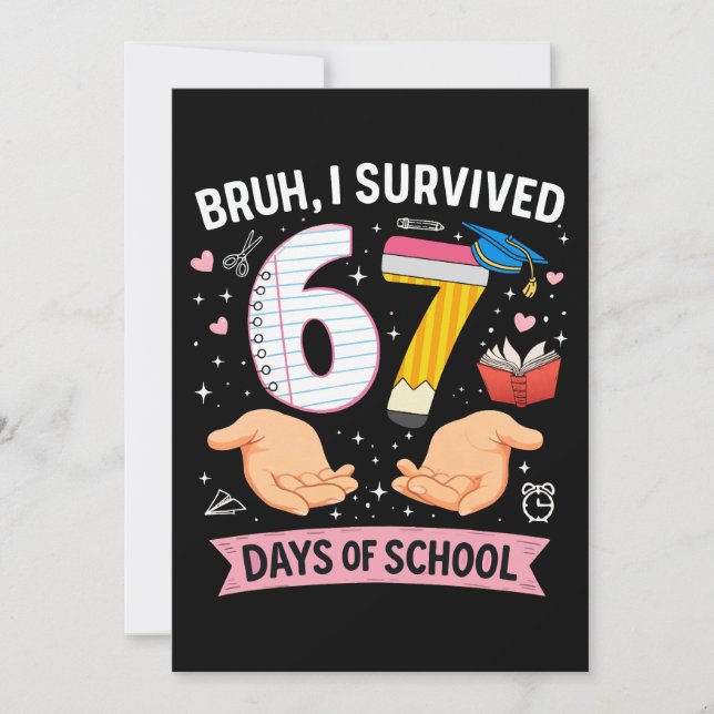Convite Cara, eu sobrevivi 67 dias de aula (Frente)