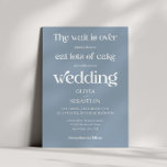Convite Casamento Azul Dusty com Script Minimalista Funny<br><div class="desc">A espera acabou,  por favor junte-se a nós para comer pedaços de bolo. Design com fundo azul e tipografia de moda. O texto pode ser facilmente personalizado para um único design único para o seu dia especial.</div>