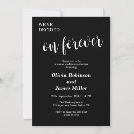 Convite Casamento Casual Black We've Decided On Forever