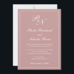 Convite Casamento de cor-de-rosa Rosa do Elegante Monogram<br><div class="desc">Um convite de casamento cor-de-rosa poeirento estilo tradicional, com um design simples e clássico, com o seu monograma inicial e os seus nomes num dentro de caligrafia elegante de uma fronteira fina. Todos os elementos de design podem ser alterados na ferramenta de edição de design. Estes convites de casamento elegantes...</div>