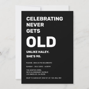 Convite Celebrar Nunca Faz Aniversário De 90 Engraçado