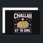 Convite Challah Na Ya Girl Funny Hanukkah Comida Chanukah<br><div class="desc">Challah Na Ya Girl Funny Hanukkah Comida Chanukah</div>