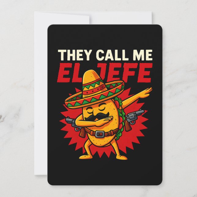 Convite Chamam-me El Jefe Taco Funny Chefe Cinco De Mayo (Frente)