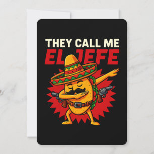 Convite Chamam-me El Jefe Taco Funny Chefe Cinco De Mayo