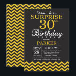 Convite Chevron preto e amarelo do aniversário de 30 anos<br><div class="desc">Surpreenda o convite do aniversário de 30 anos com o Chevron preto e amarelo. Quadro. Aniversário adulto. O homem ou as mulheres Bday convidam. Para uma personalização mais adicional,  clique por favor "personalizam-no" botão e usam-nos nossa ferramenta de design para alterar este modelo.</div>