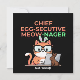 Convite Chief Egg-secutive Meow-Nager Funny Easter Cat 