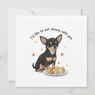 Convite Chihuahua "Gostaria de comer queijo com você"  