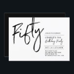 Convite Cinquenta | Black & White Modern 50ª Festa de aniv<br><div class="desc">Celebre seu dia especial com este simples convite de aniversário 50º na moda. Este design apresenta um script de pincel "Cinquenta" com um layout limpo na combinação de cores preto e branco. Mais designs disponíveis no meu compro BaraBomDesign.</div>
