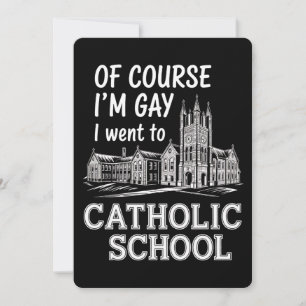 Convite Claro que sou Gay, fui para a escola católica com 