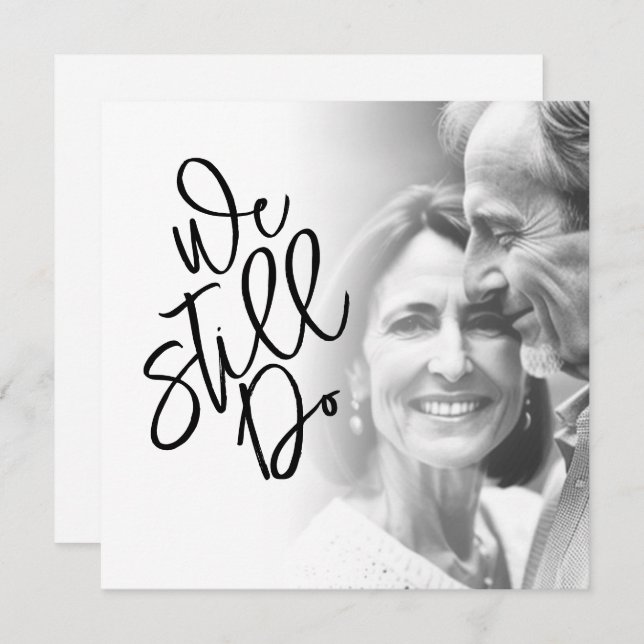 Convite Clássico Ainda Fazemos Vow Renewer Party Photo (Frente/Verso)