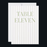 Convite Clássico Sage Green & Beige Wedding 11 Table Numbe<br><div class="desc">Este elegante número de tabela apresenta um fundo listrado de bege suave com tipografia de serifpografia verde-sábio refinada e acentos sutis de script. Projetado para casamentos de jardim, recepções refinadas e comemorações ao ar livre de eternos. Coordena-se com a Coleção de Convite de Casamento "Iris" — clique no link da...</div>