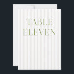 Convite Clássico Sage Green & Beige Wedding 11 Table Numbe<br><div class="desc">Este elegante número de tabela apresenta um fundo listrado de bege suave com tipografia de serifpografia verde-sábio refinada e acentos sutis de script. Projetado para casamentos de jardim, recepções refinadas e comemorações ao ar livre de eternos. Coordena-se com a Coleção de Convite de Casamento "Iris" — clique no link da...</div>