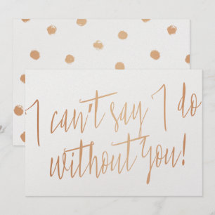 Convite Cobre moderno "Não posso dizer que tenho sem você"