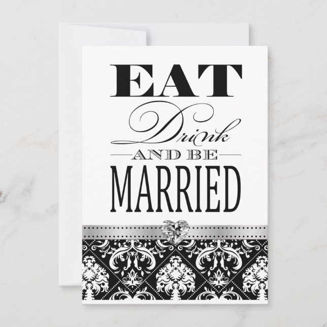 Convite Coma a bebida e se case - Black / White Damask (Frente)