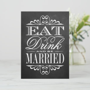 Convite Coma, Beba E Se Case - Sinal De Casamento Chalkboa
