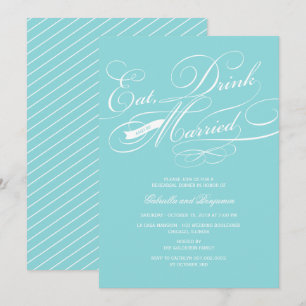 Convite Coma Bebida E Se Case Em Janto De Ensaio Convide