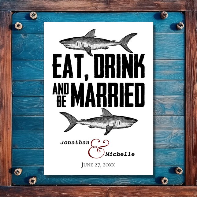 Convite Coma Tubarão Bebida e seja Casado Branco Negro (Front - Shark Eat Drink and be Married Black White Wedding Invitation)
