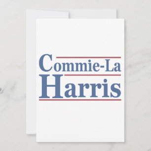 Convite Commie-La Harris 2024 Funny Anti Kamala Harris