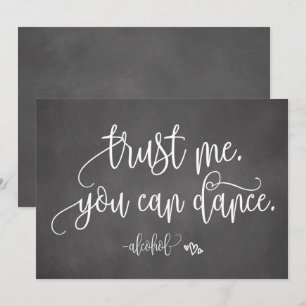 Convite Confie em Mim Você Pode Dançar Sinal de Bebida de