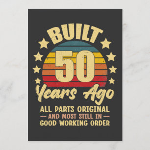 Convite Construído há 50 anos Todas as Peças Originais 50º