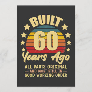 Convite Construído há 60 anos Todas as Peças Originais 60º