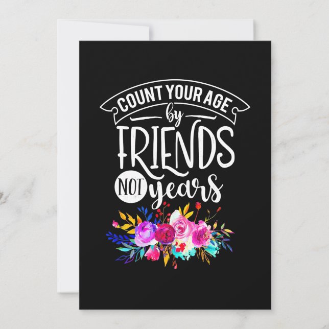 Convite Conte Sua Idade Pelos Amigos (Frente)