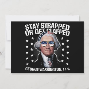 Convite Continue Armado Ou Leve Um Tiro George Washington