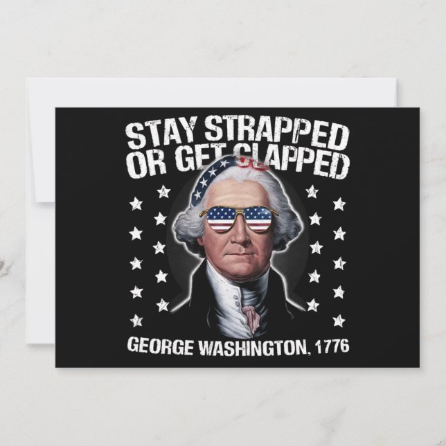 Convite Continue Armado Ou Leve Um Tiro George Washington (Frente)