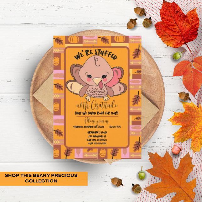 Convite Convidado de Ação de Graças para a Bonita Turquia (We're stuffed with gratitude, but we saved room for you! Thanksgiving party invitations)